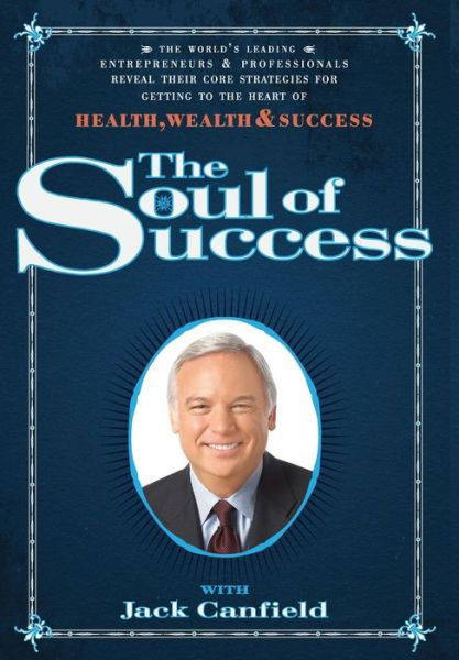 Cover for Jack Canfield · The Soul of Success (Hardcover bog) (2015)