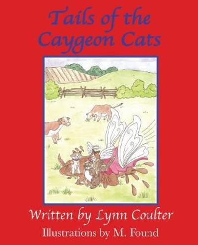 Cover for Lynn Coulter · Tails of the Caygeon Cats (Paperback Book) (2018)