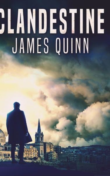 Cover for James Quinn · Clandestine (Hardcover Book) (2021)