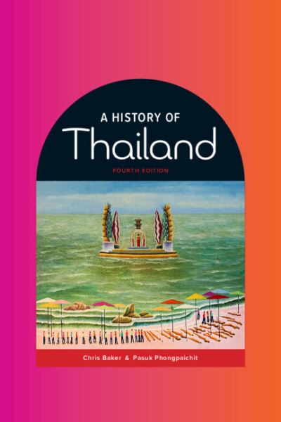 Cover for Chris Baker · A History of Thailand (Taschenbuch) [4 Revised edition] (2022)