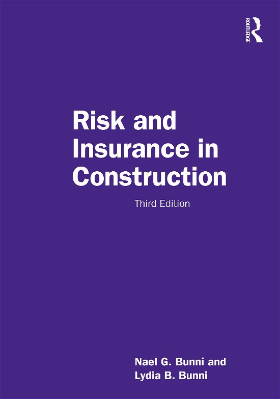 Cover for Bunni, Nael G. (Nael Bunni &amp; Associates, Ireland) · Risk and Insurance in Construction (Hardcover Book) (2022)