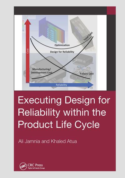 Cover for Ali Jamnia · Executing Design for Reliability Within the Product Life Cycle (Paperback Book) (2024)