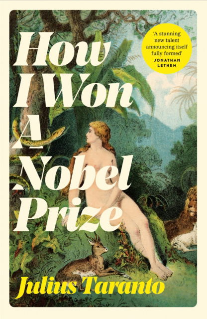 How I Won A Nobel Prize - Julius Taranto - Książki - Pan Macmillan - 9781035006830 - 15 lutego 2024