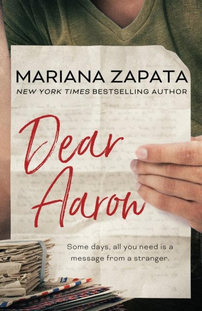 Cover for Mariana Zapata · Dear Aaron: From the author of the sensational TikTok hit, FROM LUKOV WITH LOVE, and the queen of the slow-burn romance! (Pocketbok) (2022)