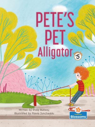 Cover for Vicky Bureau · Pete's Pet Alligator (Hardcover Book) (2022)