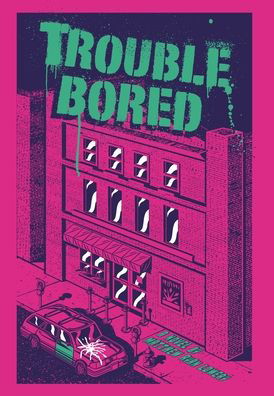 Cover for Matthew Ryan Lowery · Trouble Bored (Hardcover Book) (2021)