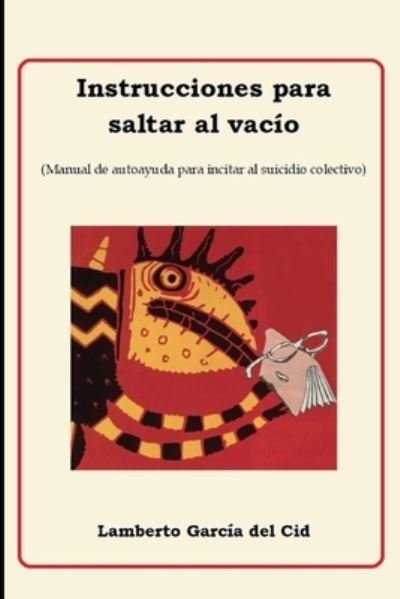 Cover for Lamberto Garcia del Cid · Instrucciones para saltar al vacio (Paperback Bog) (2019)