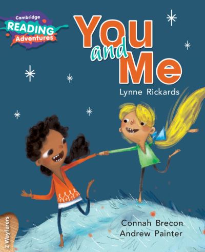 Cover for Lynne Rickards · Cambridge Reading Adventures You and Me 2 Wayfarers - Cambridge Reading Adventures (Paperback Book) [New edition] (2017)