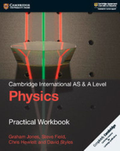 Cover for Graham Jones · Cambridge International AS &amp; A Level Physics Practical Workbook (Paperback Book) (2018)