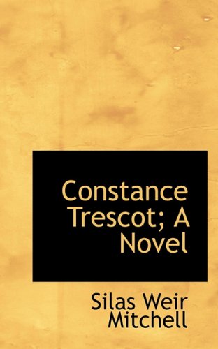 Cover for Silas Weir Mitchell · Constance Trescot; a Novel (Paperback Book) (2009)