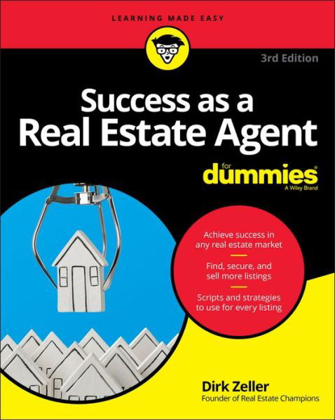 Success as a Real Estate Agent For Dummies - Dirk Zeller - Kirjat - John Wiley & Sons Inc - 9781119371830 - perjantai 9. kesäkuuta 2017