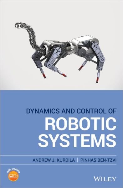 Cover for Kurdila, Andrew J. (University of Florida) · Dynamics and Control of Robotic Systems (Hardcover bog) (2019)