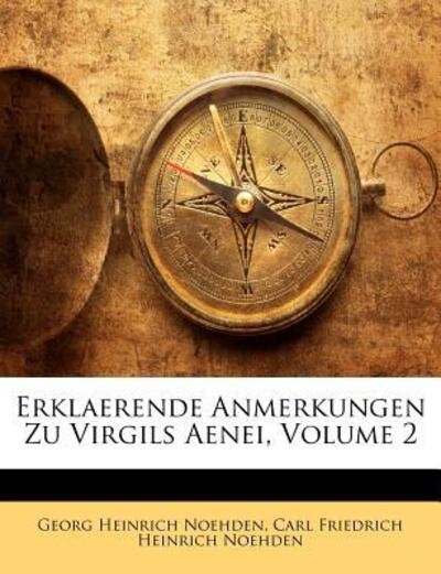 Cover for Noehden · Erklaerende Anmerkungen Zu Virg (Book)
