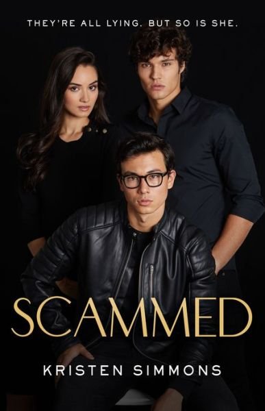 Cover for Kristen Simmons · Scammed - Vale Hall (Hardcover Book) (2020)