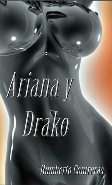 Cover for Humberto Contreras · Ariana y Drako (Book) (2014)