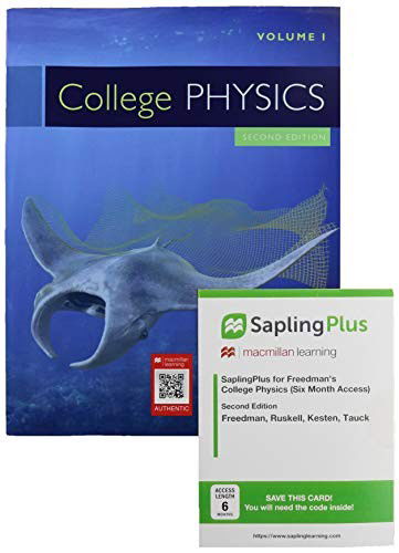 Cover for Roger Freedman · College Physics 2e Volume 1 &amp; SaplingPlus for Freedman's College Physics  2e (Hardcover Book) (2018)