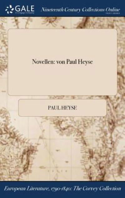 Cover for Paul Heyse · Novellen: Von Paul Heyse (Hardcover Book) (2017)