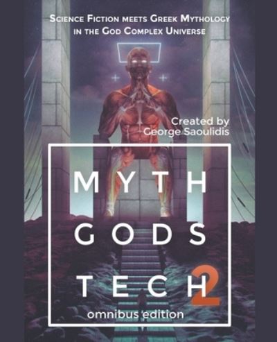 Cover for George Saoulidis · Myth Gods Tech 2 - Omnibus Edition (Paperback Bog) (2019)