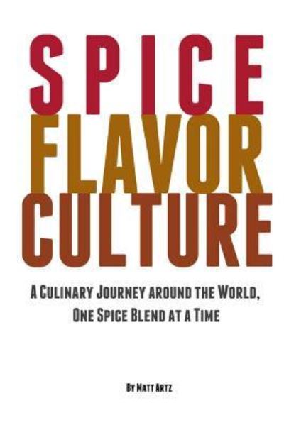 Cover for Matt Artz · Spice Flavor Culture (Paperback Book) (2018)