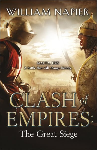 Cover for William Napier · Clash of Empires: The Great Siege (Paperback Book) (2012)