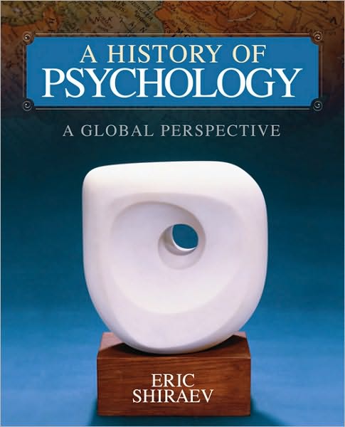 Cover for Eric Shiraev · A History of Psychology: A Global Perspective (Hardcover Book) (2010)