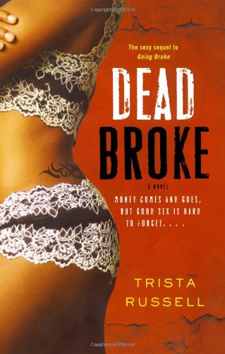 Cover for Trista Russell · Dead Broke (Pocketbok) (2008)