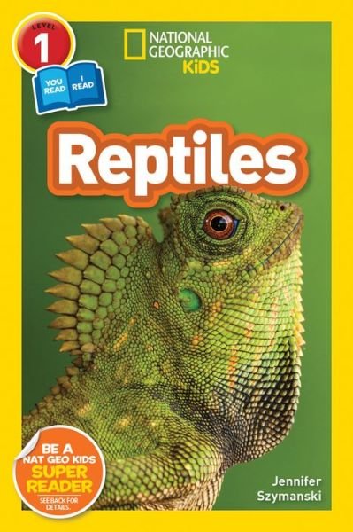 Cover for National Geographic Kids · National Geographic Reader: Reptiles (L1/Co-reader) - National Geographic Readers (Taschenbuch) (2022)