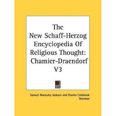 Cover for Samuel Macauley Jackson · The New Schaff-herzog Encyclopedia of Religious Thought: Chamier-draendorf V3 (Paperback Book) (2006)
