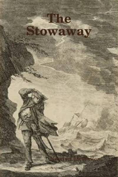 Cover for Newlyn Mccullen · The Stowaway (Hardcover bog) (2008)