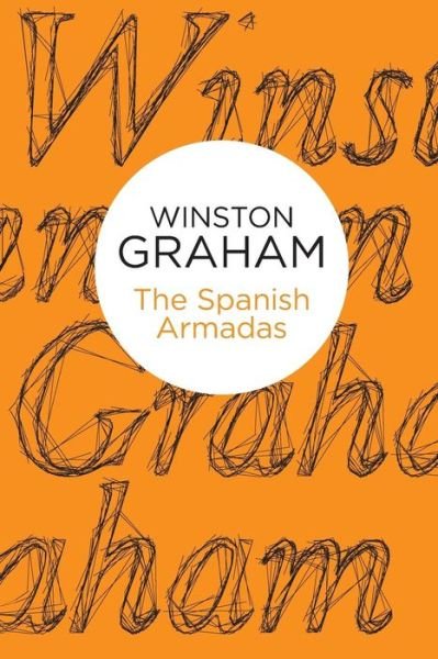 Cover for Winston Graham · Spanish Armadas (N/A) [On Demand edition] (2013)
