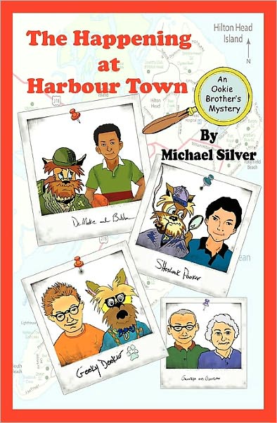 Cover for Michael Silver · The Happening at Harbour Town: an Ookie Brothers Mystery (Paperback Book) (2010)