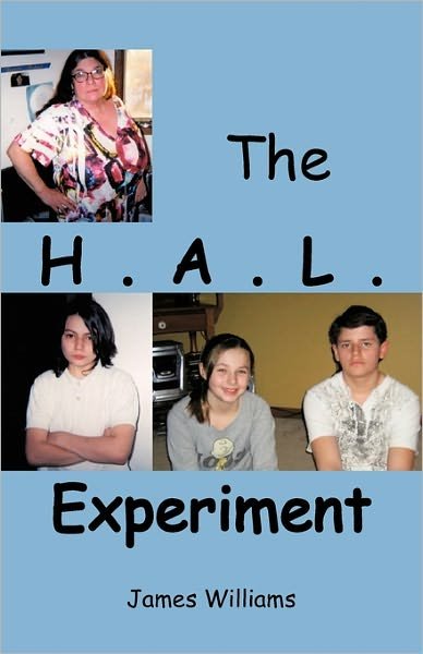 Cover for James Williams · The H. A. L. Experiment (Paperback Book) (2011)