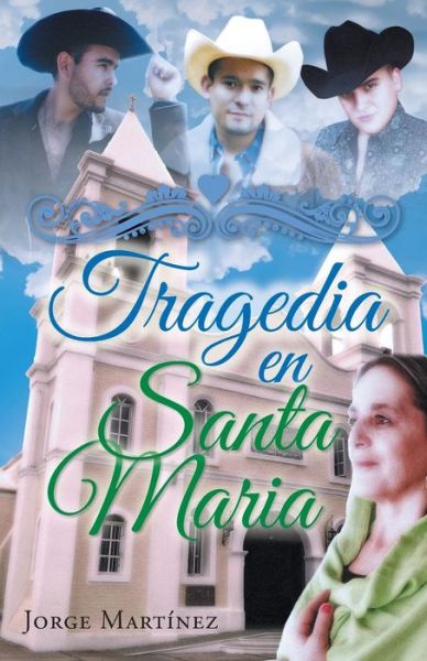 Cover for Jorge Martinez · Tragedia en Santa Maria (Paperback Book) (2014)