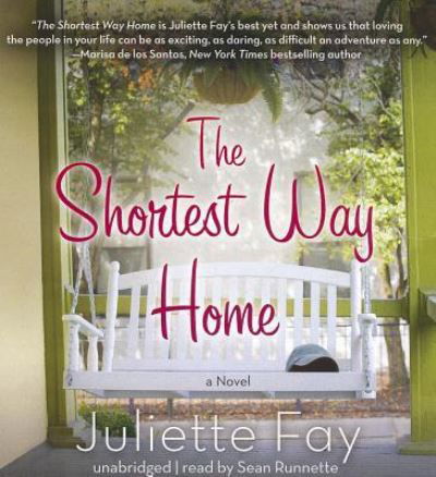 Cover for Juliette Fay · The Shortest Way Home (CD) (2012)