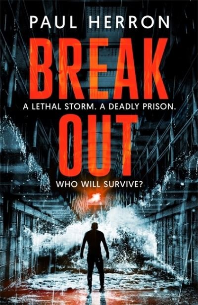Cover for Paul Herron · Breakout: the most explosive and gripping crime thriller book of the year (Taschenbuch) (2021)