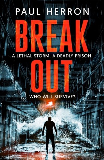 Cover for Paul Herron · Breakout: the most explosive and gripping crime thriller book of the year (Taschenbuch) (2021)