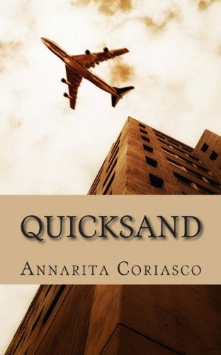 Cover for Annarita Coriasco · Quicksand: Poetries Collection on Our Time (Pocketbok) [Lrg edition] (2012)