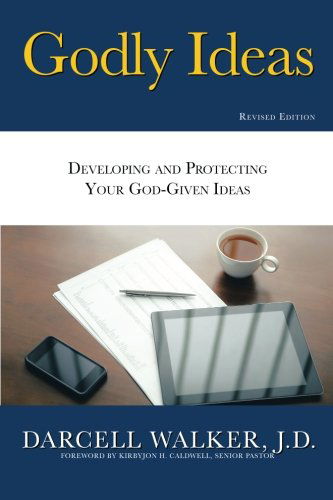 Cover for Darcell Walker · Godly Ideas: Developing and Protecting Your God-given Ideas (Paperback Book) (2014)