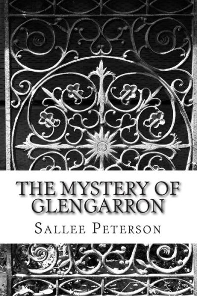 Cover for Sallee Peterson · The Mystery of Glengarron (Paperback Book) (2013)