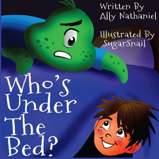 Cover for Ally Nathaniel · Who's Under the Bed? (Paperback Book) (2013)