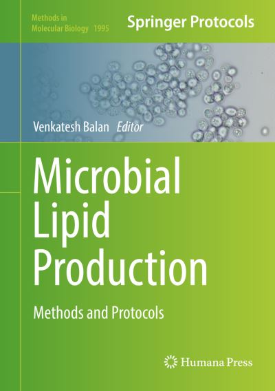 Cover for Microbial Lipid Production: Methods and Protocols - Methods in Molecular Biology (Hardcover Book) [2019 edition] (2019)