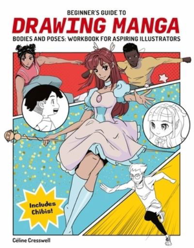 Cover for Celine Creswell · Beginner's Guide to Drawing Manga Bodies and Poses (Bok) (2024)