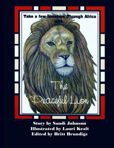 Cover for Sandi Johnson · The Peaceful Lion (Paperback Book) (2014)