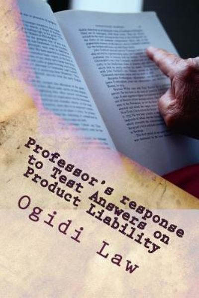 Cover for Ogidi Law · Professor's Response to Test Answers on Product Liability: Look Inside! (Taschenbuch) (2014)