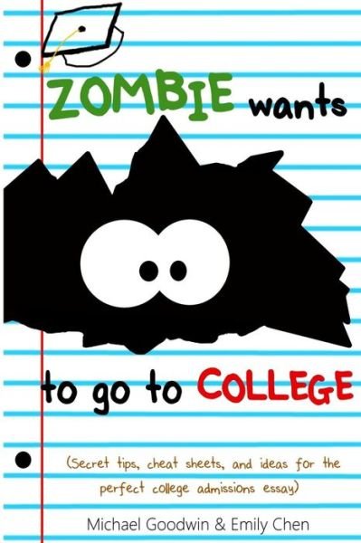 Cover for Michael Goodwin · Zombie Wants...to Go to College (Paperback Bog) (2014)