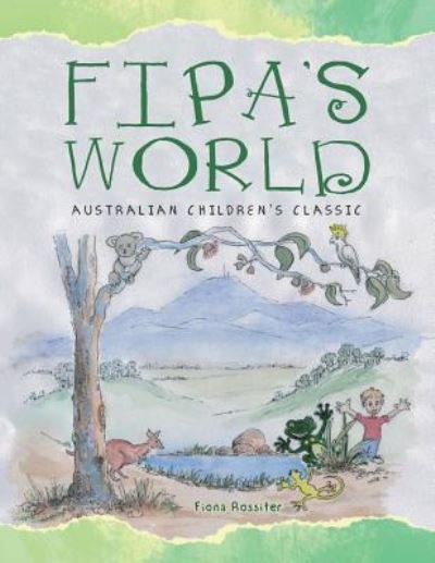 Cover for Fiona Rossiter · Fipa's World (Paperback Book) (2017)