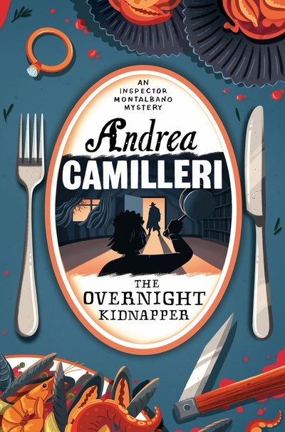 Cover for Andrea Camilleri · The Overnight Kidnapper - Inspector Montalbano mysteries (Pocketbok) (2019)