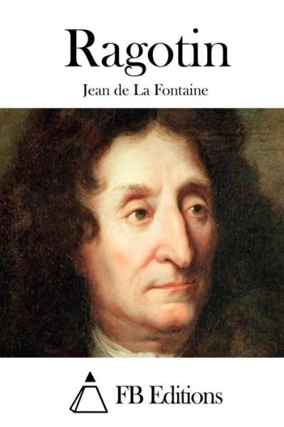 Cover for Jean De La Fontaine · Ragotin (Taschenbuch) (2015)