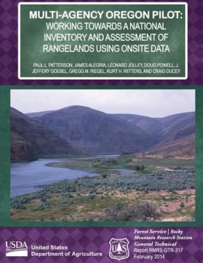Cover for United States Department of Agriculture · Multi-agency Oregon Pilot: Working Towards a National Inventory and Assessment of Rangelands Using Onsite Data (Paperback Book) (2015)