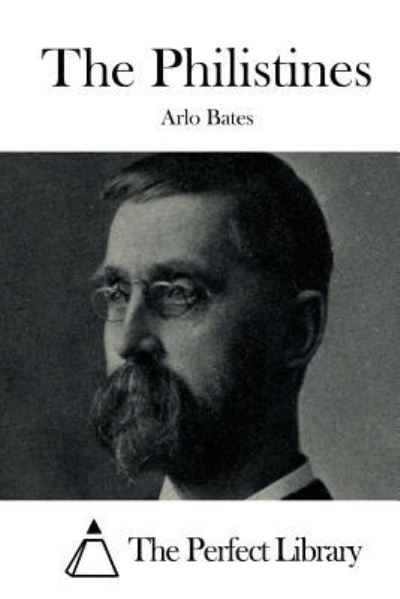 Cover for Arlo Bates · The Philistines (Paperback Book) (2015)